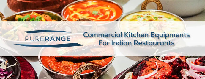 Commercial Restaurant Equipments For Indian Restaurants In Canada